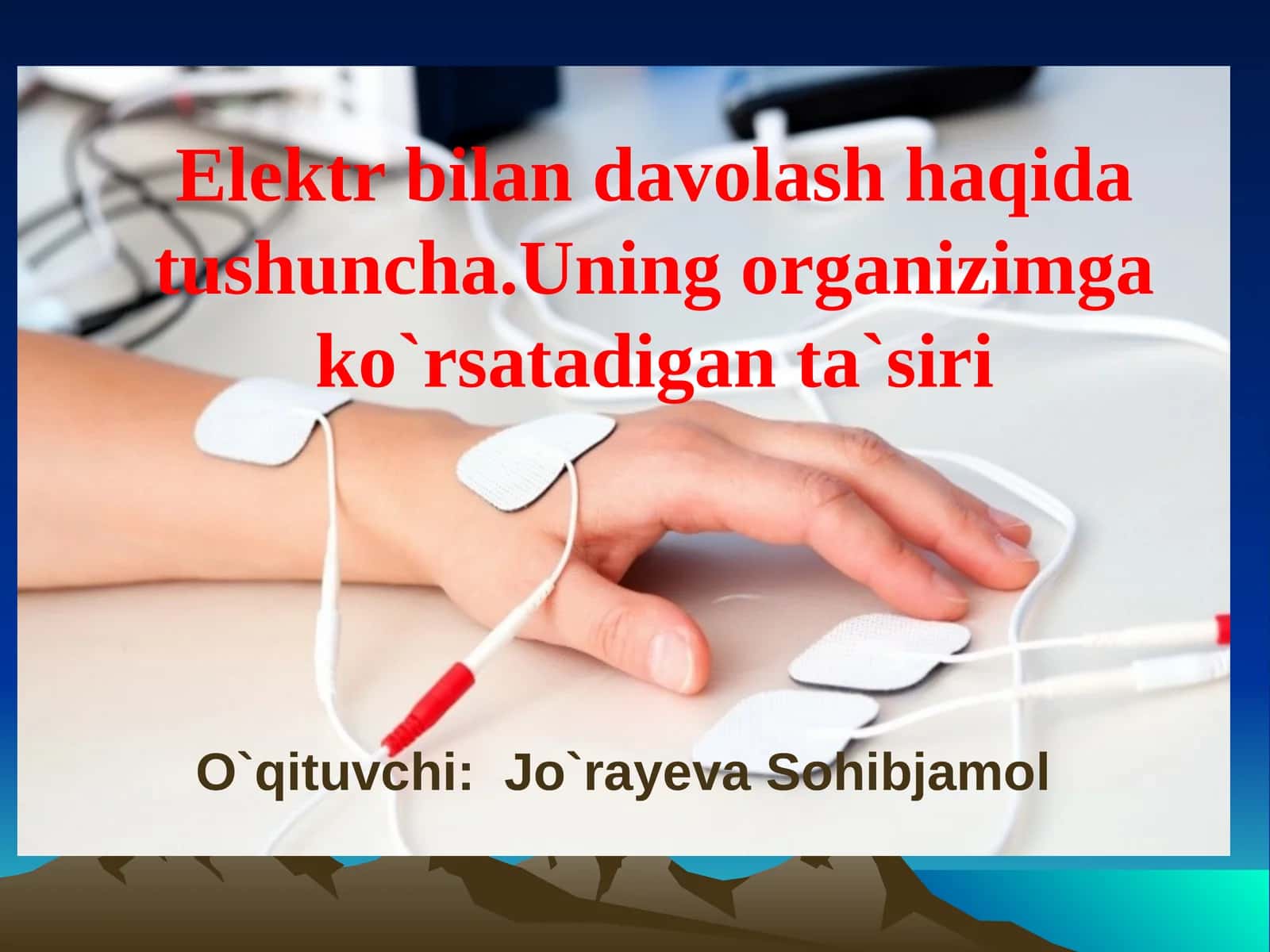 Elektr bilan davolash haqida tushuncha. Uning organizmga ko'rsatadigan ta'siri