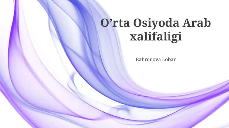 Markaziy Osiyoda Arab xalifaligi