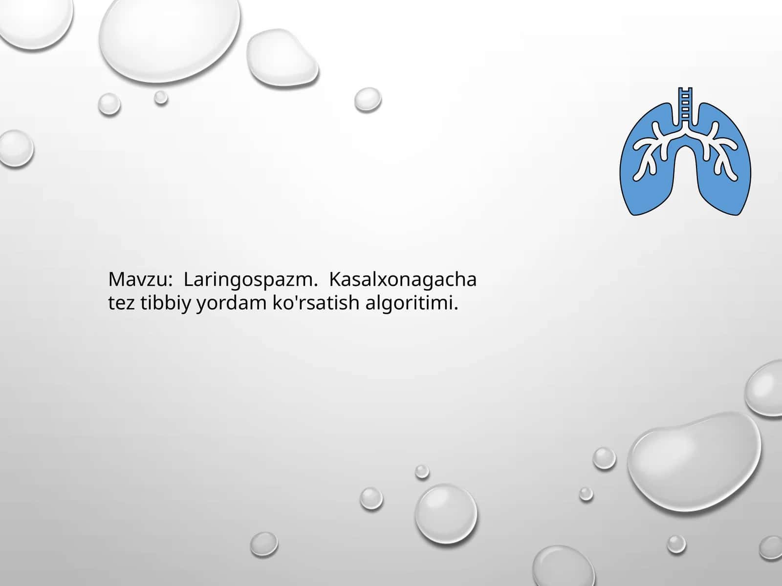 Laringospazm. Kasalxonagacha tez tibbiy yordam ko'rsatish algoritimi.