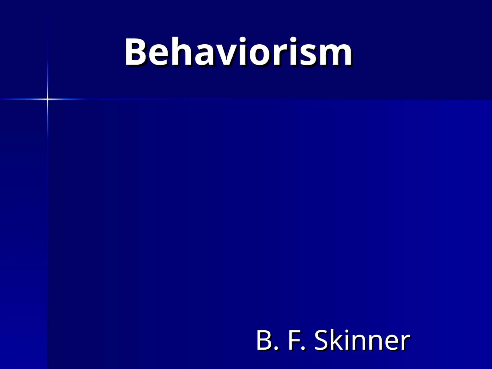 Behaviorism