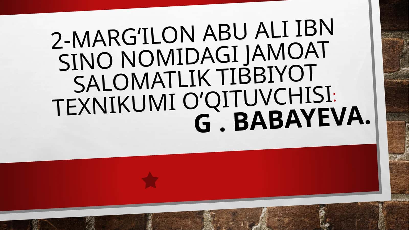 Jamoat salomatlik tibbiyot texnikumi o’qituvchisi