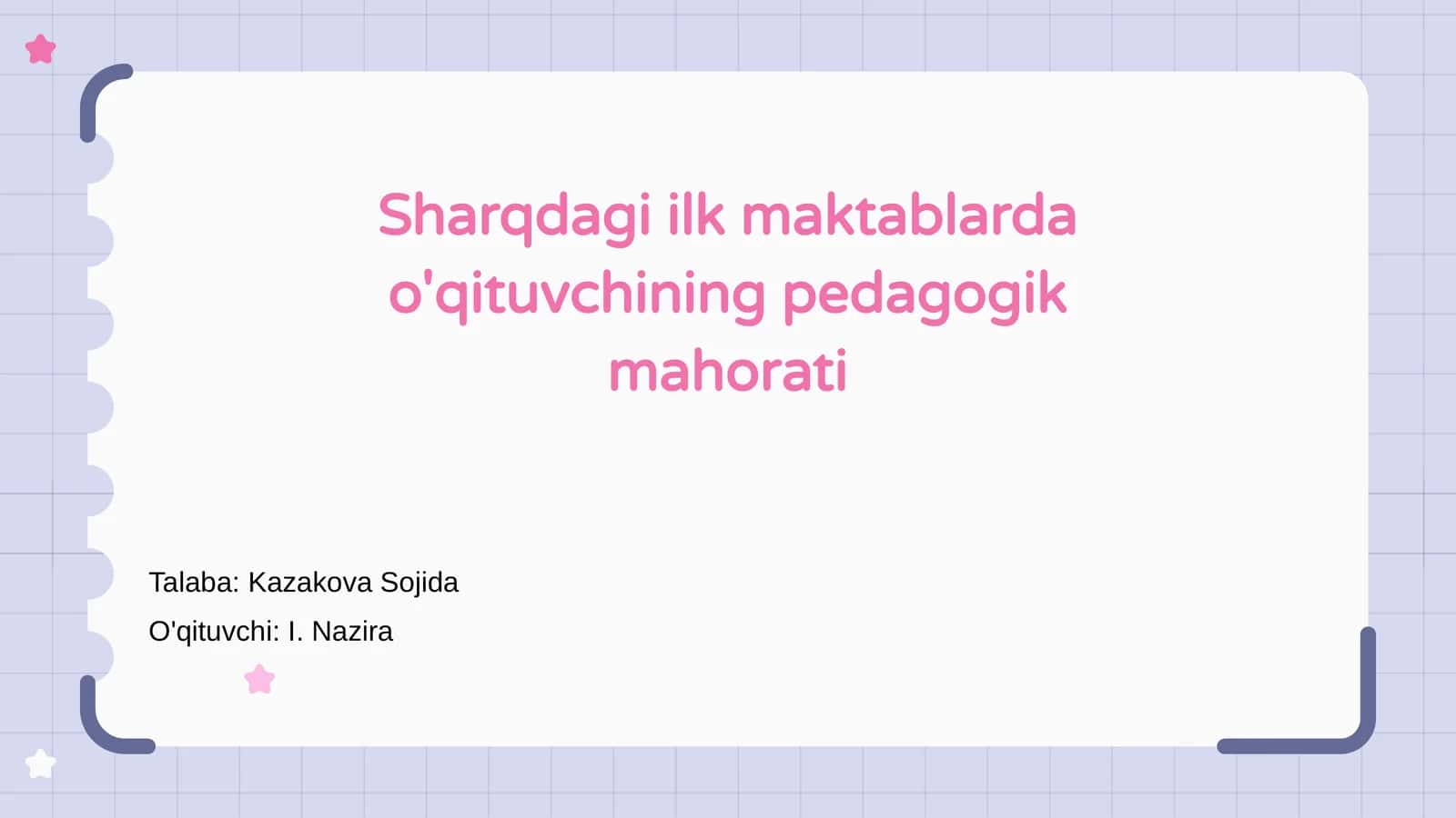 Sharqdagi ilk maktablarda o'qituvchining pedagogik mahorati