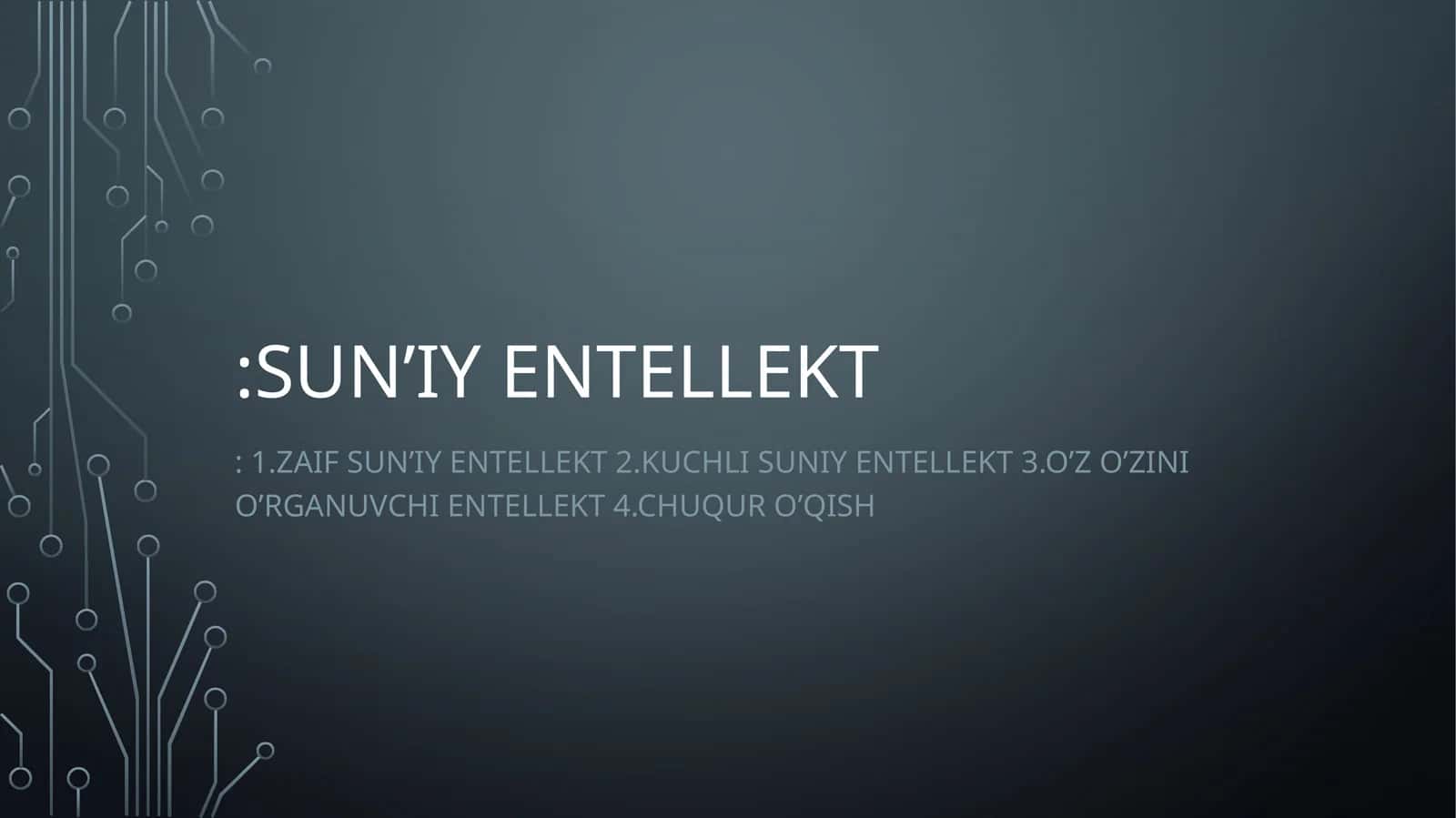 Sun'iy intellekt va uning xususiyatlari