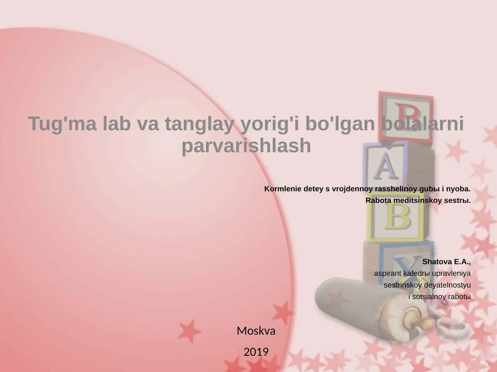 Tug'ma lab va tanglay yorig'i bo'lgan bolalarni parvarishlash