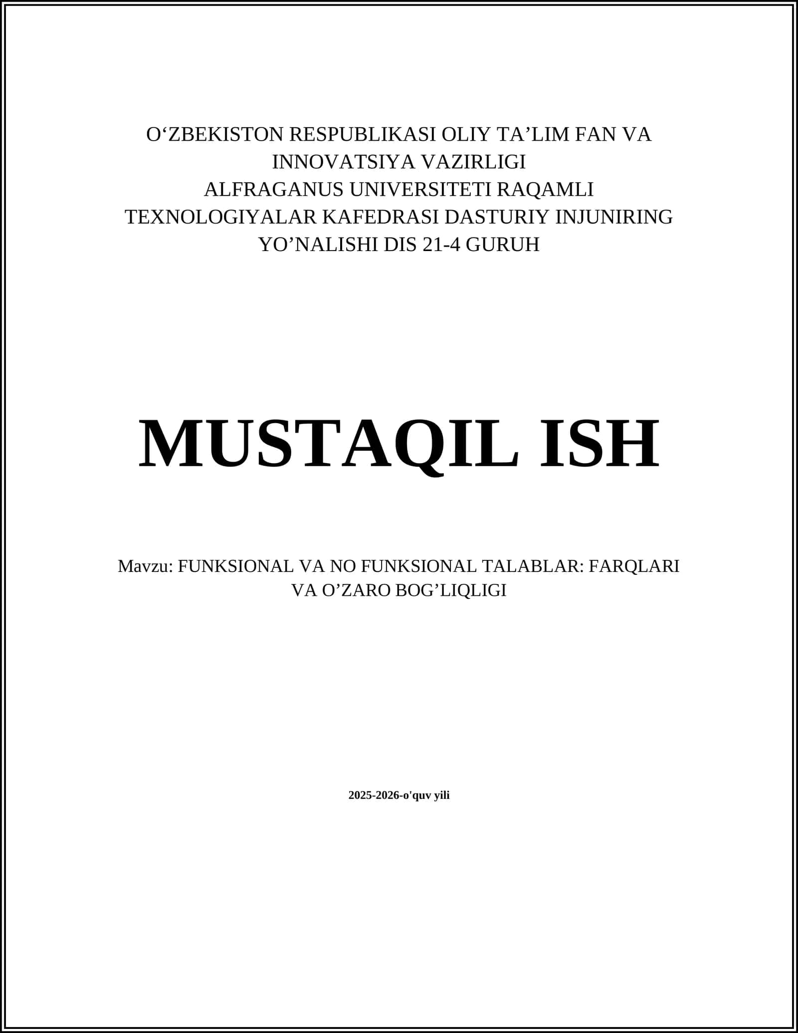 FUNKSIONAL VA NO FUNKSIONAL TALABLAR: FARQLARI VA O’ZARO BOG’LIQLIGI