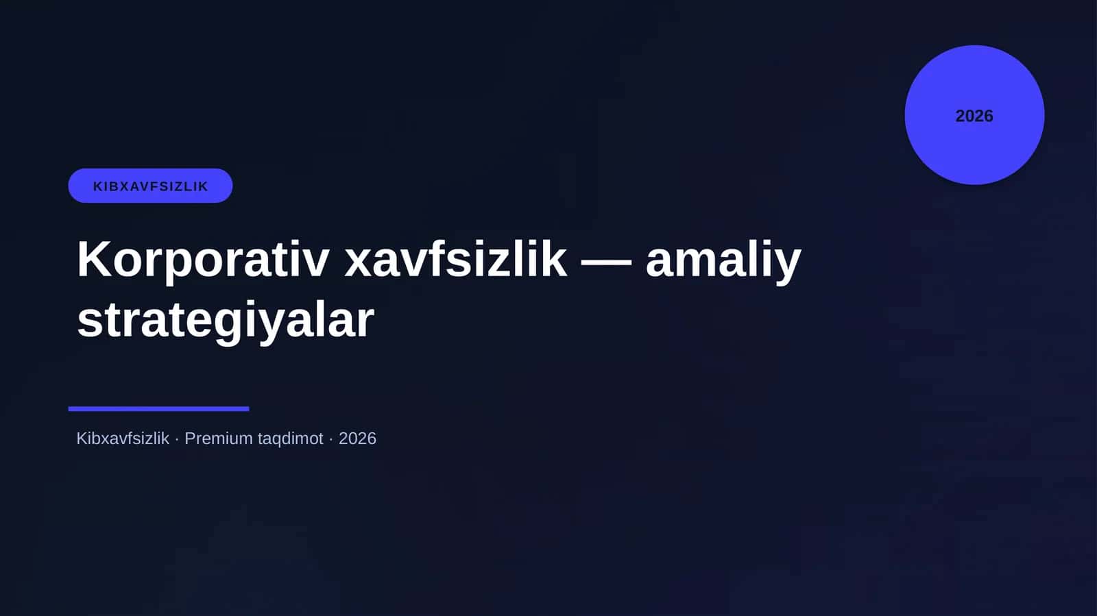 Korporativ xavfsizlik — amaliy strategiyalar
