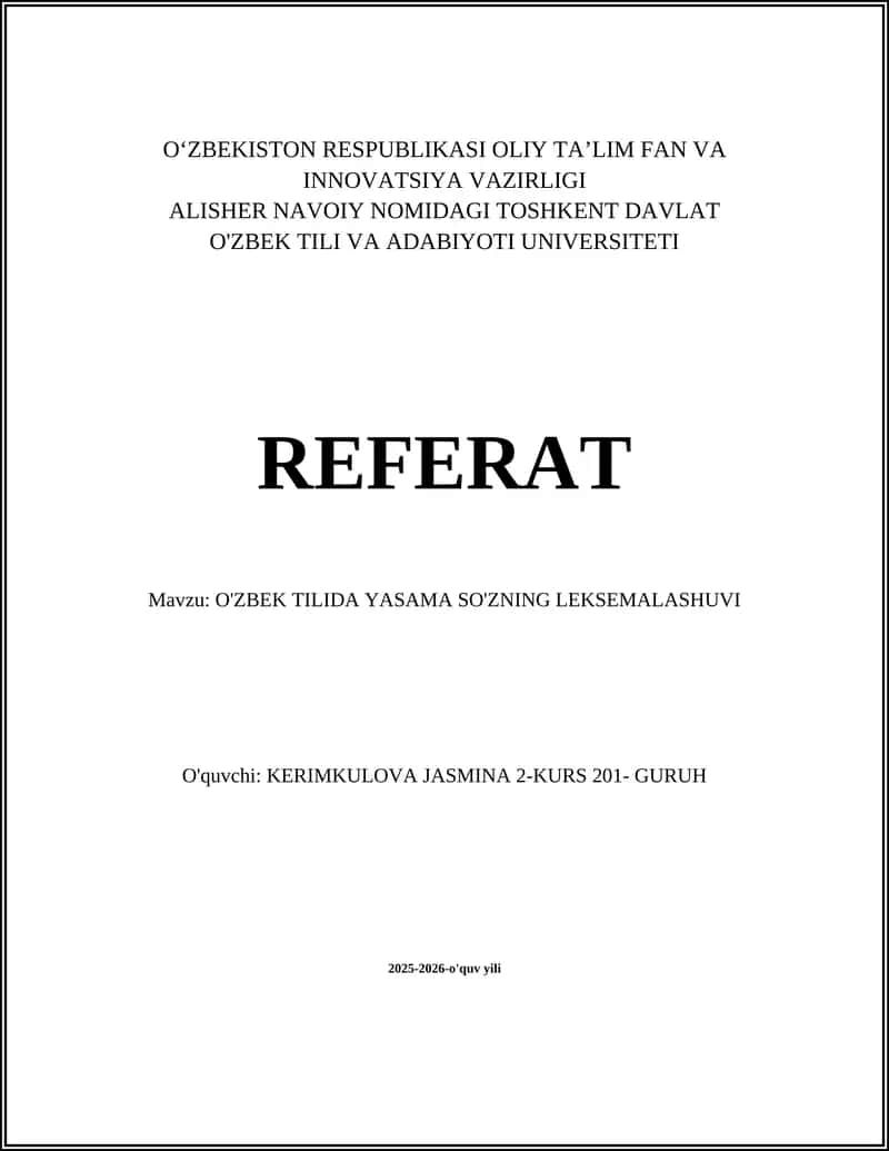 O'ZBEK TILIDA YASAMA SO'ZNING LEKSEMALASHUVI