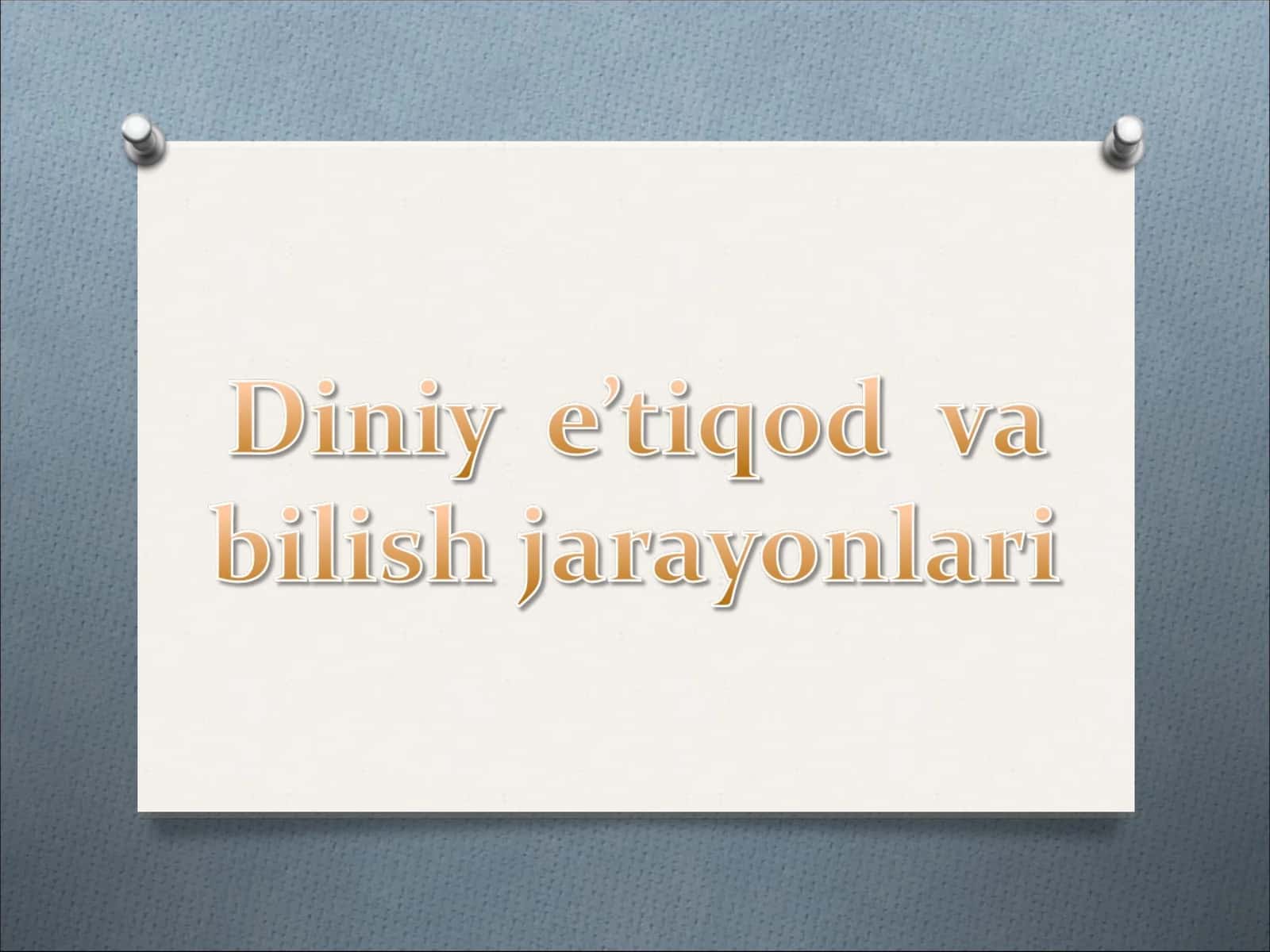 E'tiqodning psixologik xususiyatlari