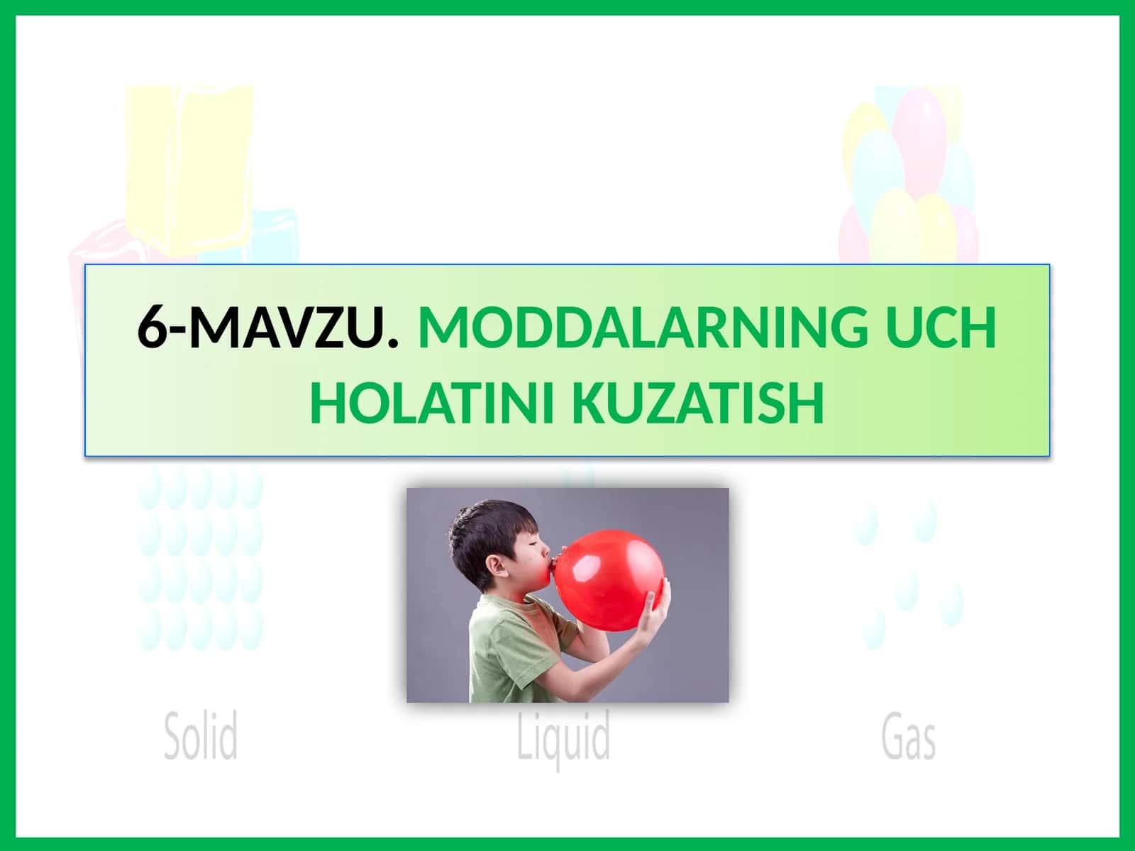 MODDALARNING UCHHOLATINI KUZATISH