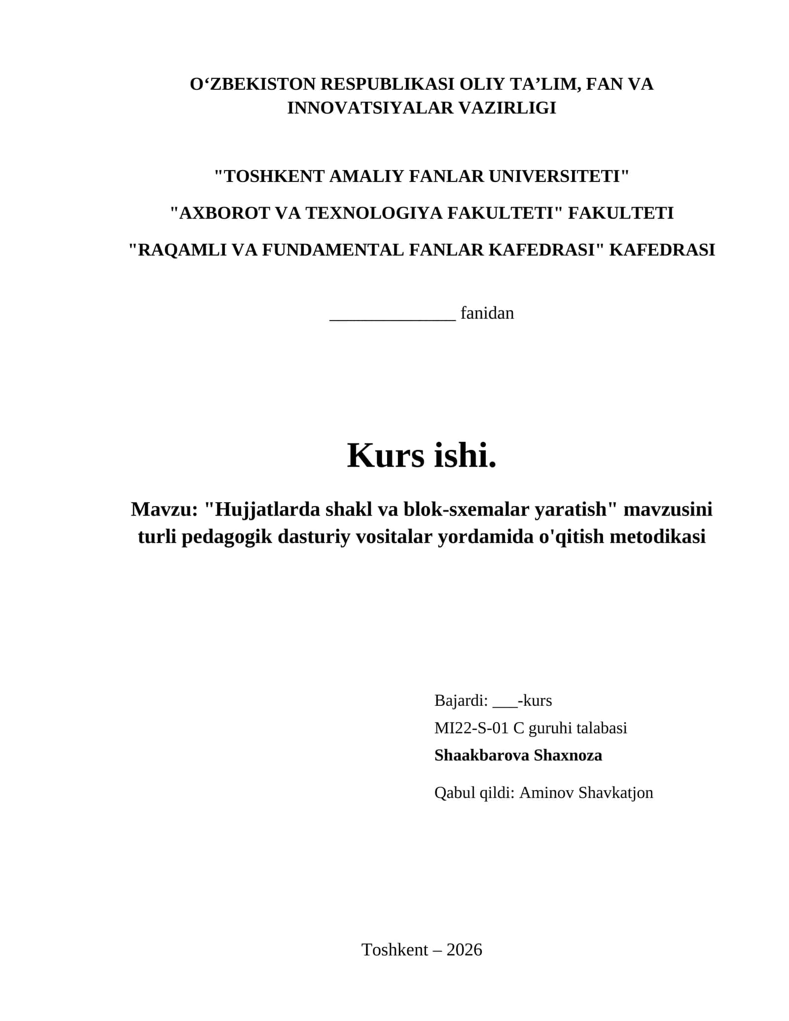 "Hujjatlarda shakl va blok-sxemalar yaratish" mavzusini turli pedagogik dasturiy vositalar yordamida o'qitish metodikasi