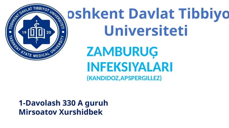 Zamburuģ infeksiyalari (kandidoz, apspergillez)