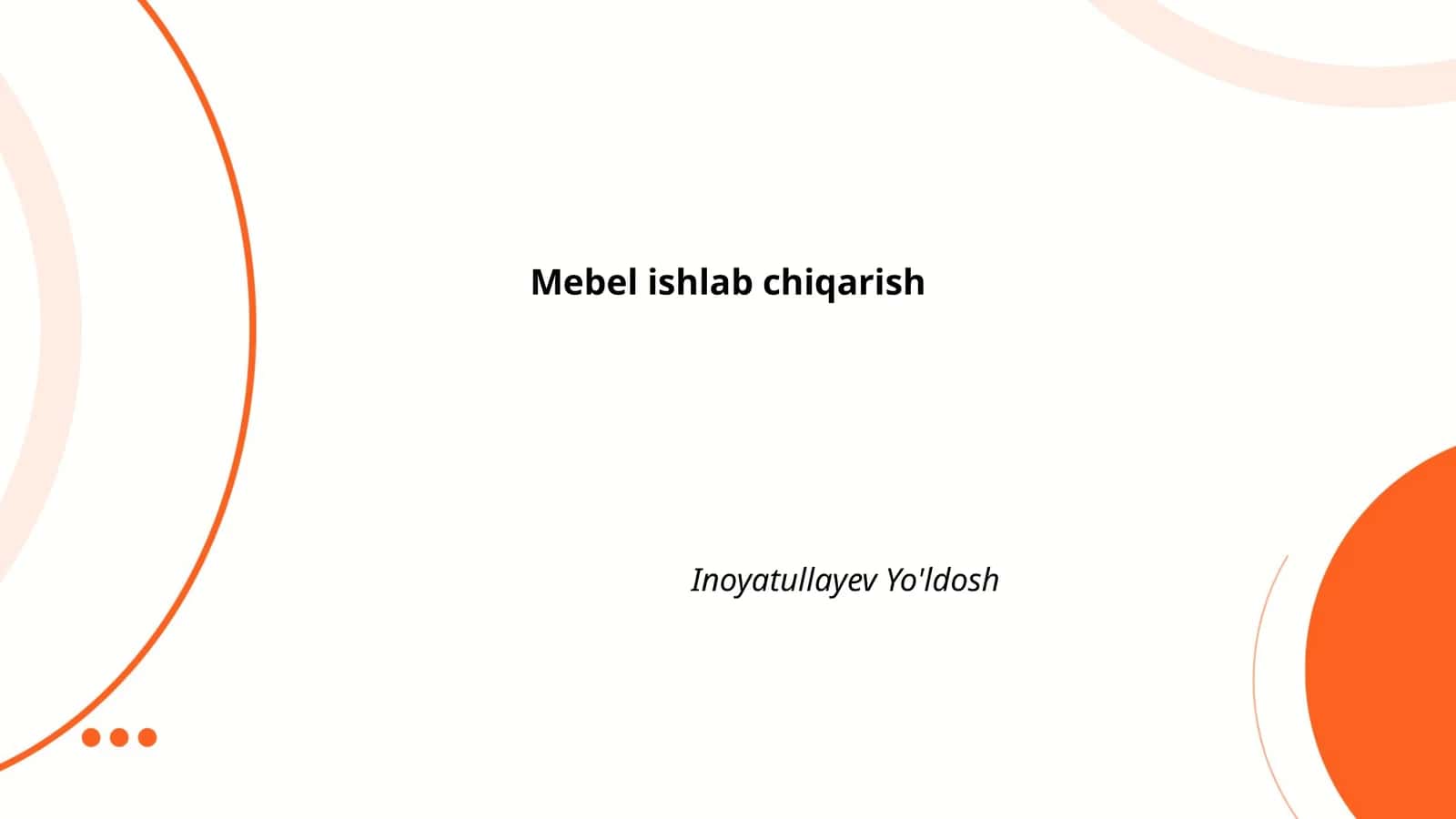 Mebel ishlab chiqarish