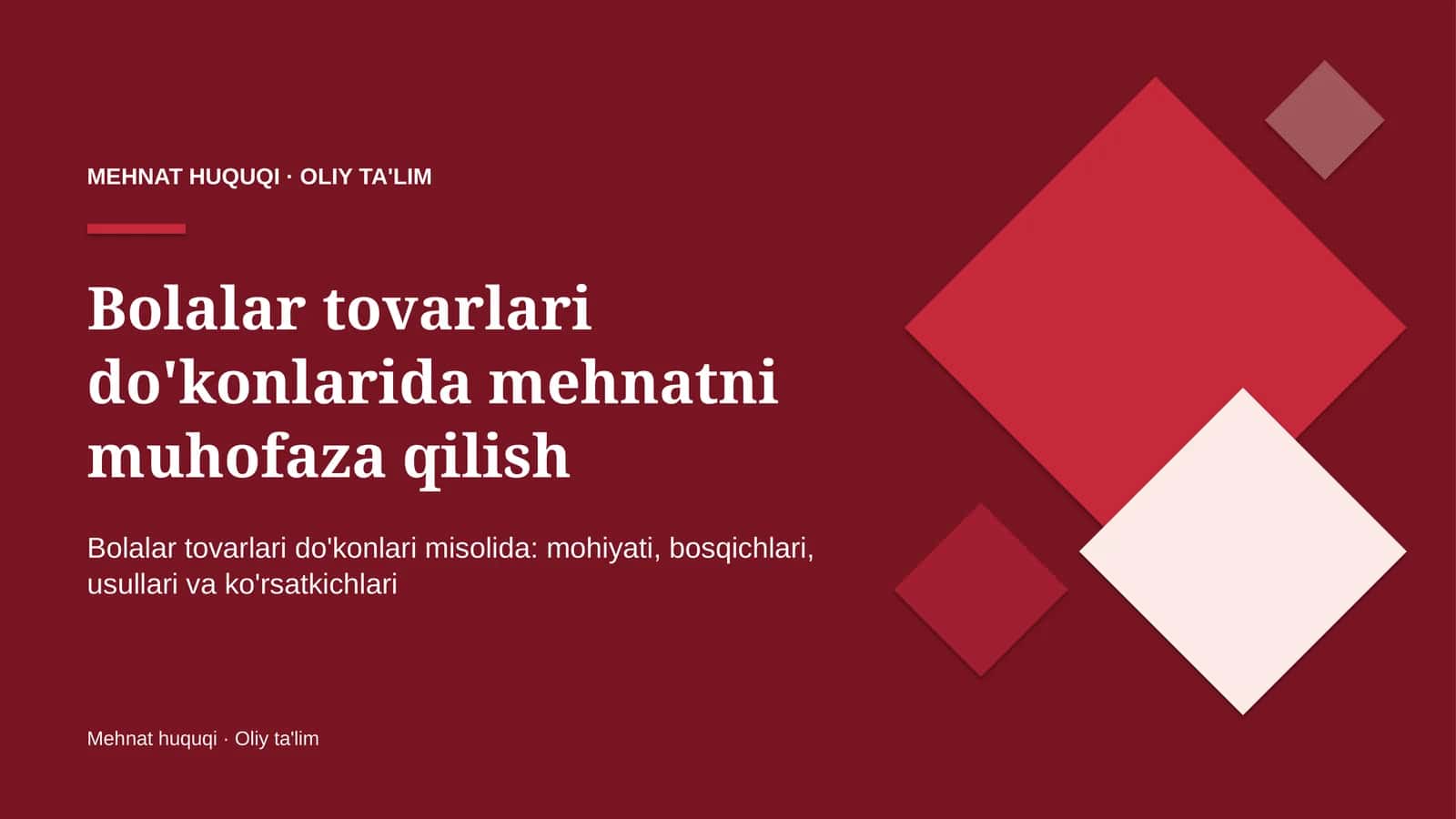 Mehdat huquqi · Oliy ta'lim