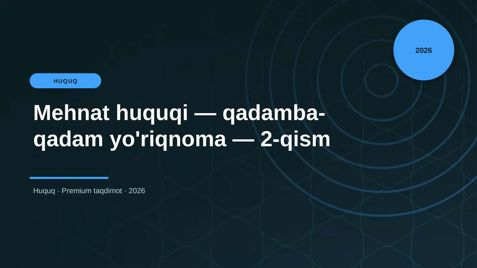 Mehnat huquqi — qadamba-qadam yo'riqnoma — 2-qism