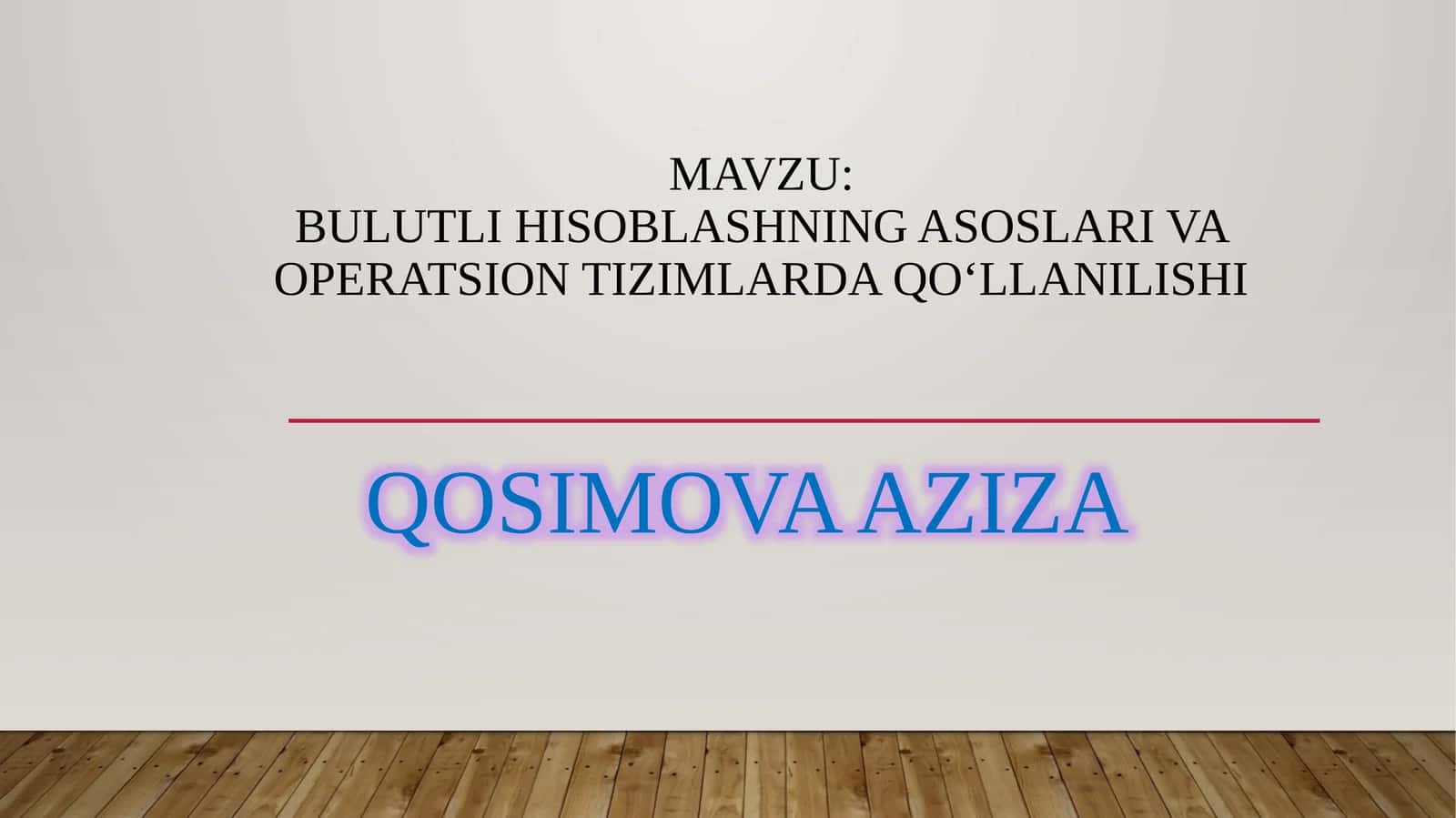 Bulutli hisoblashning asoslari va operatsion tizimlarda qo‘llanilishi