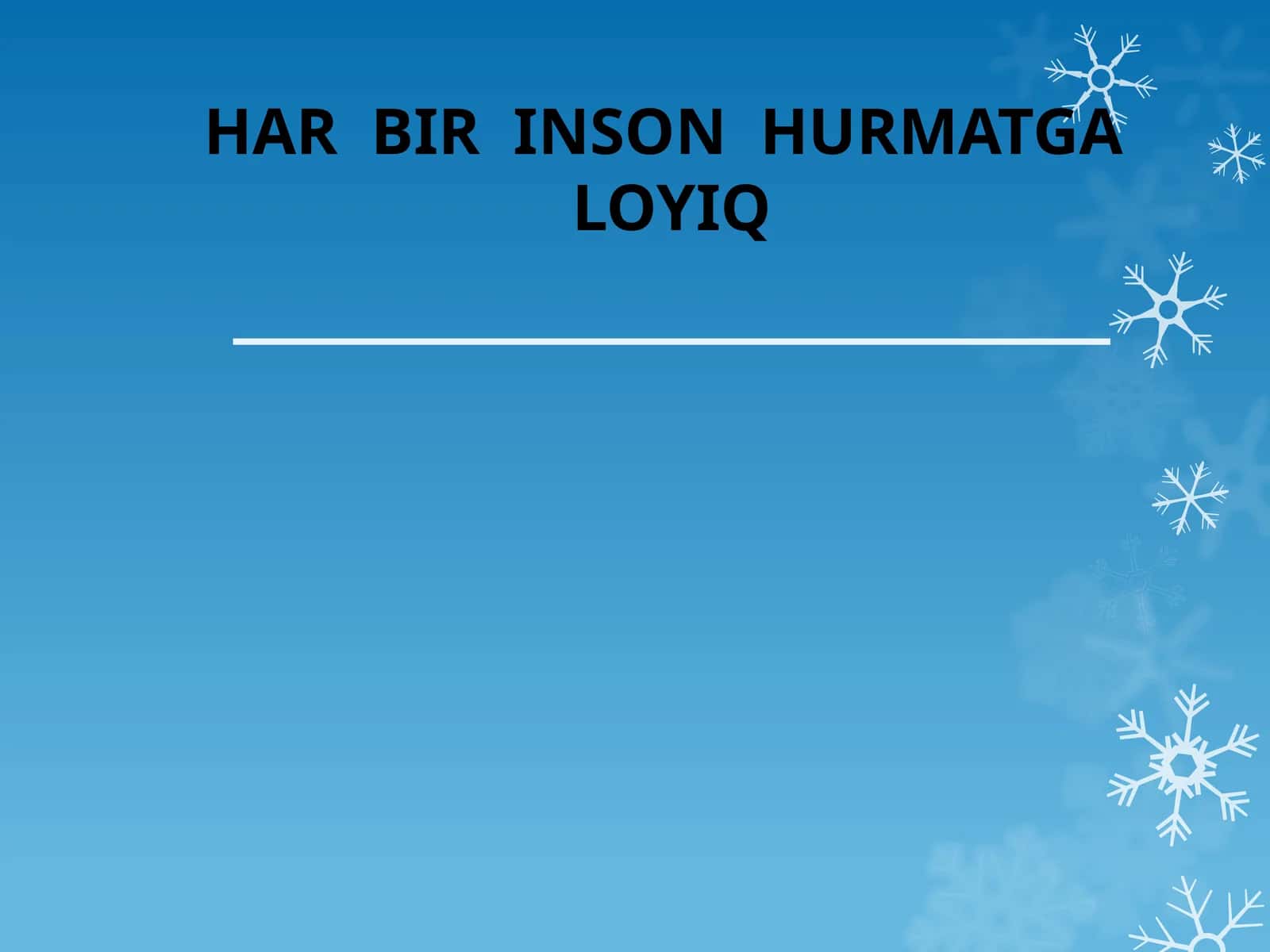 Har bir inson hurmatga loyiq (2)