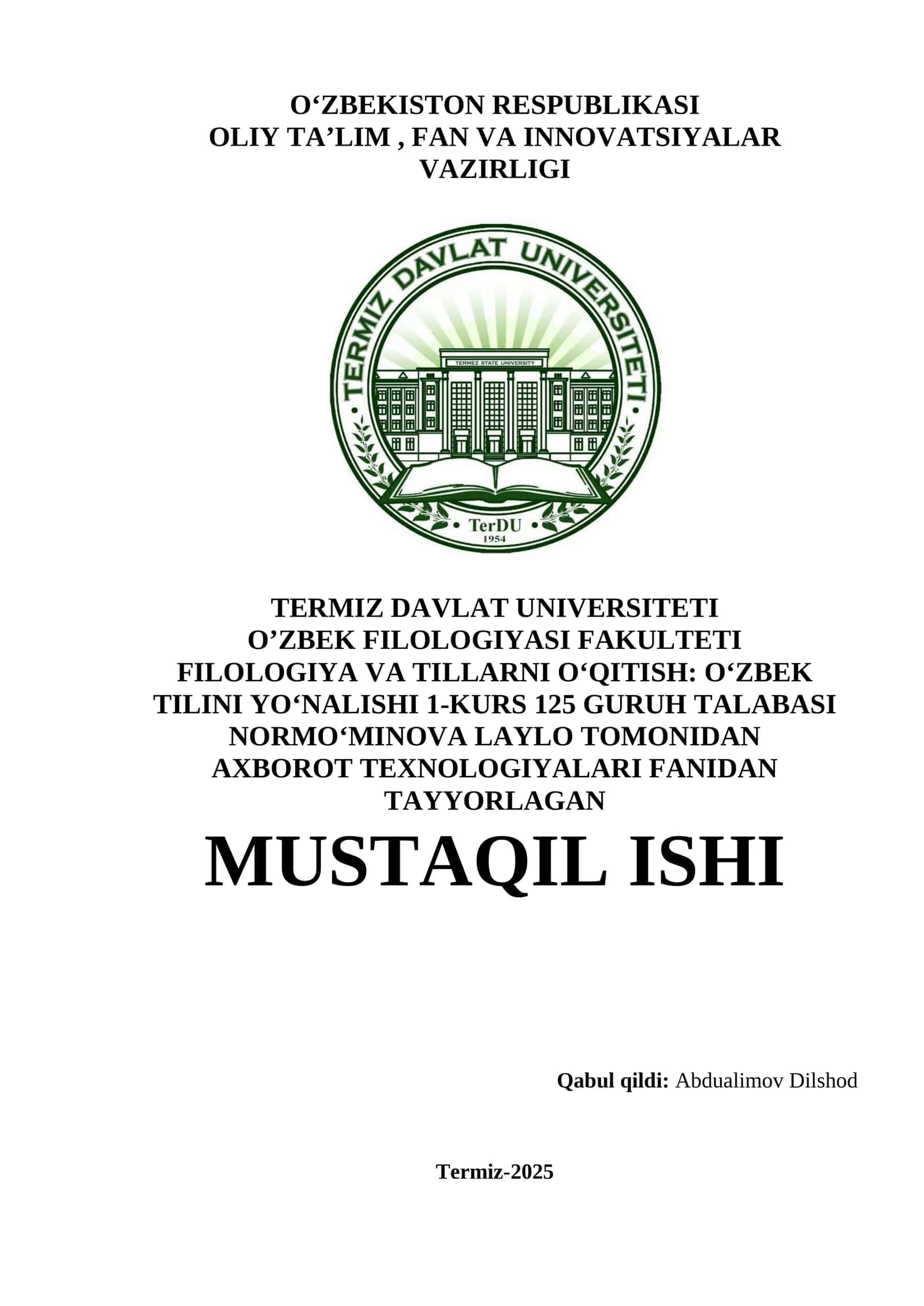 FiLOLOGIYA VA TILLARNI O‘QITISH: O‘ZBEK TILINI YO‘NALISHI 1-KURS 125 GURUH TALABASI NORMO‘MINOVA LAYLO TOMONIDAN