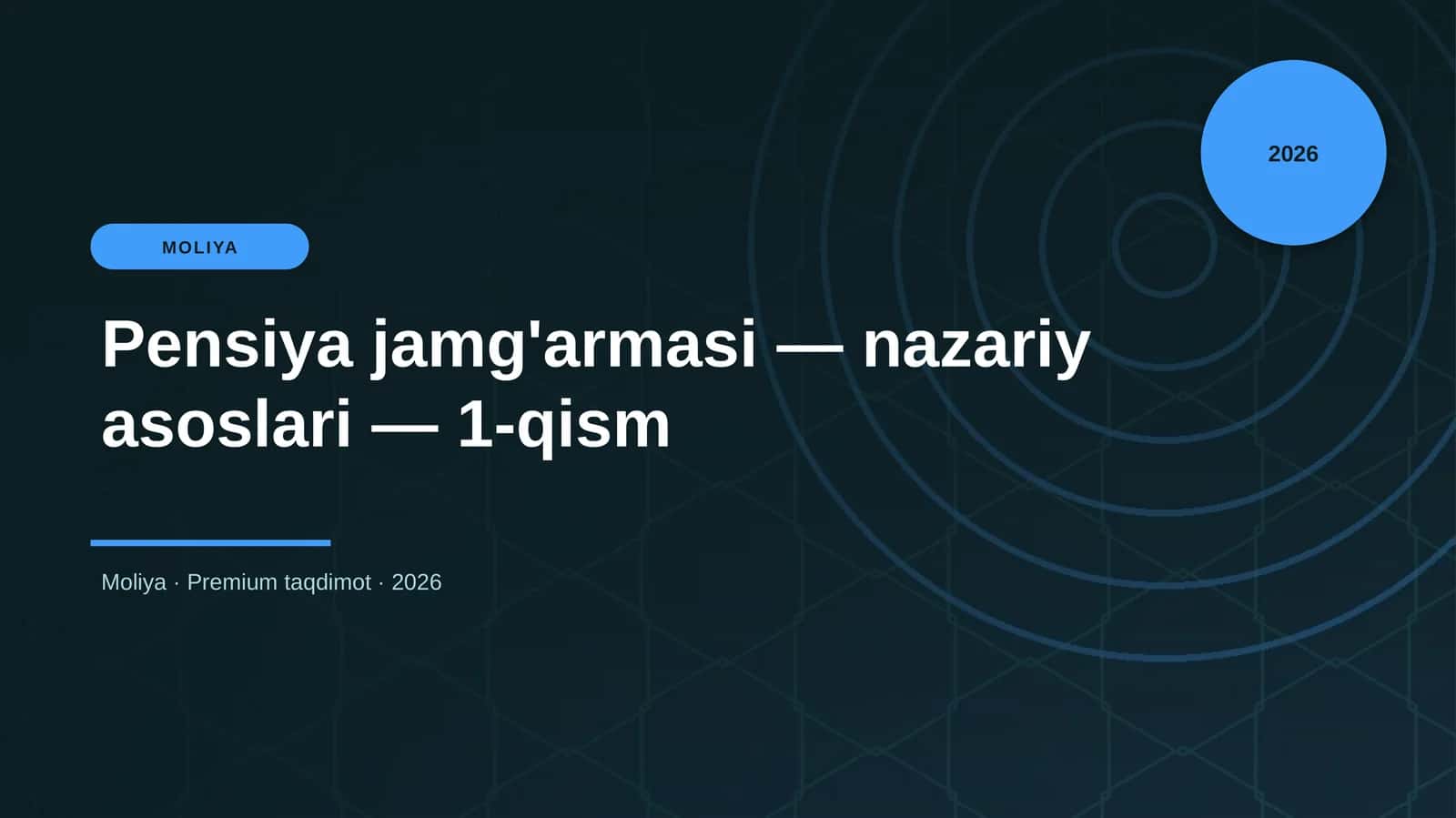 Pensiya jamg'armasi — nazariy asoslari — 1-qism