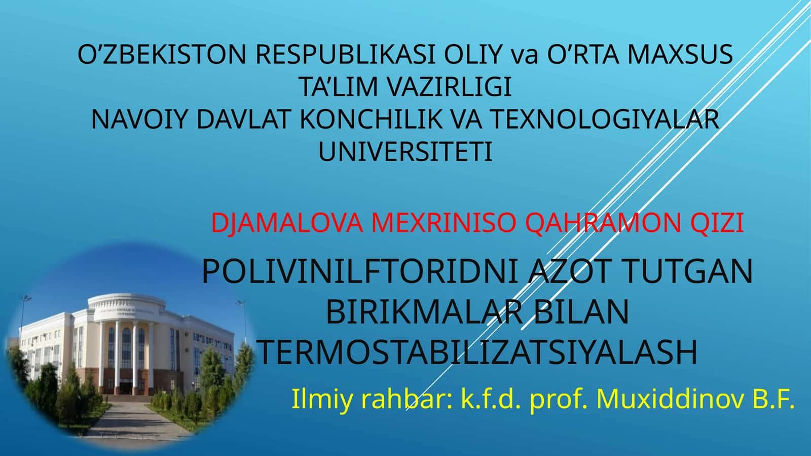 DJAMALOVA MEXRINISO QAHRAMON QIZI