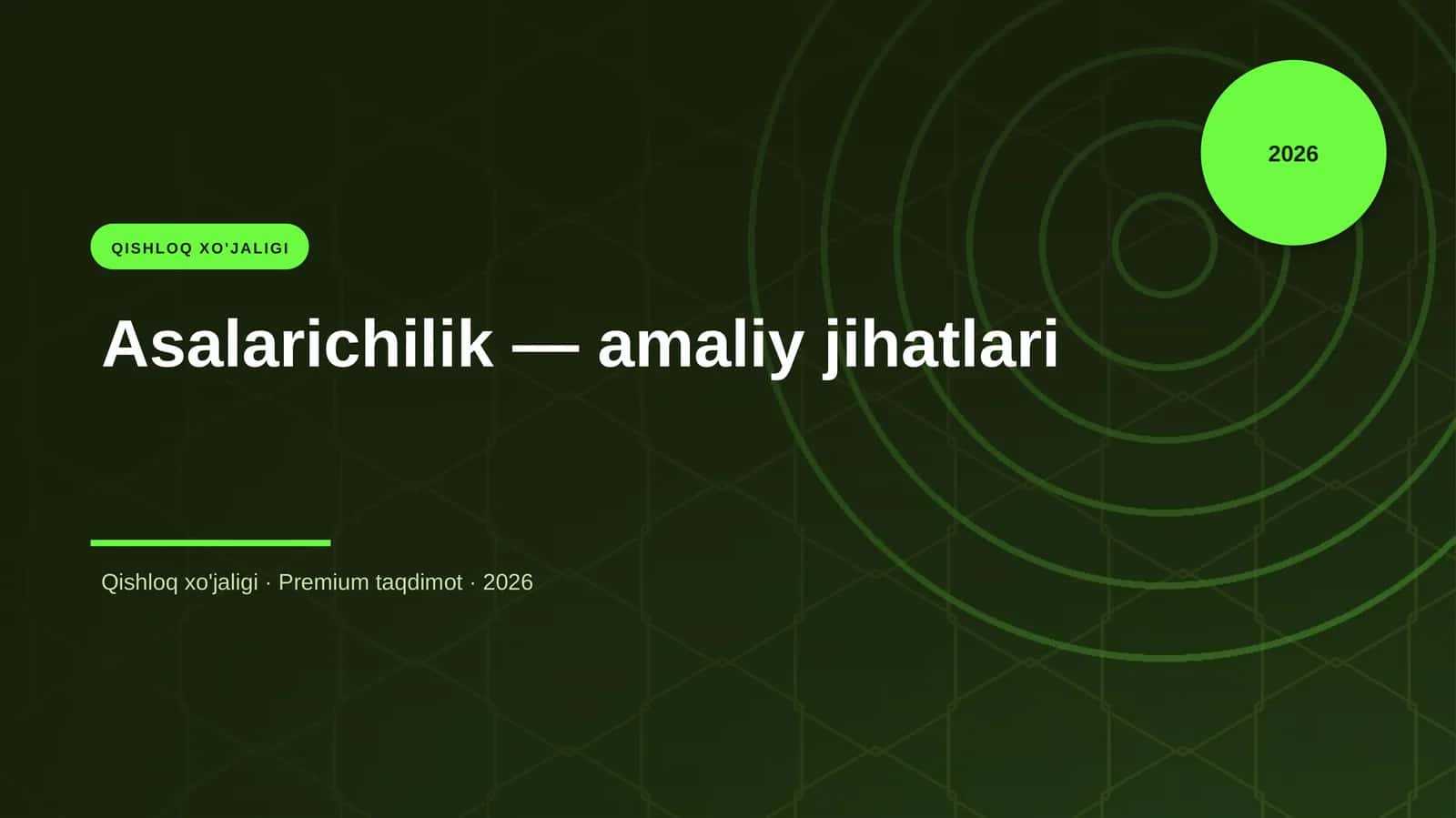 Asalarichilik — amaliy jihatlari