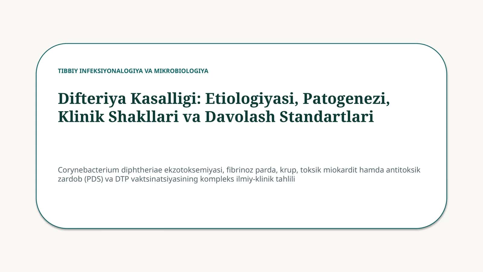 Difteriya: etiologiyasi, klinikasi va profilaktikasi — 15 slayd