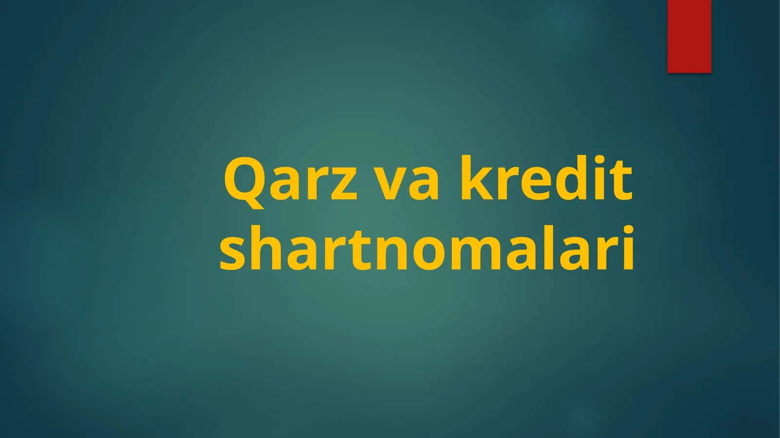 Qarz va kredit shartnomalari
