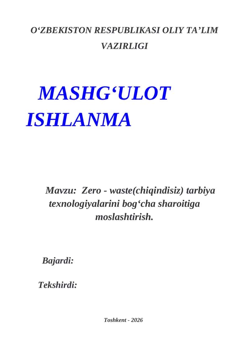 Zero-waste (chiqindisiz) tarbiya texnologiyalarini bog‘cha sharoitiga moslashtirish