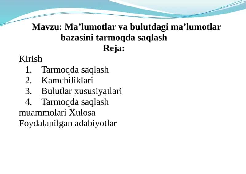 Ma’lumotlar va bulutdagi ma’lumotlar bazasini tarmoqda saqlash