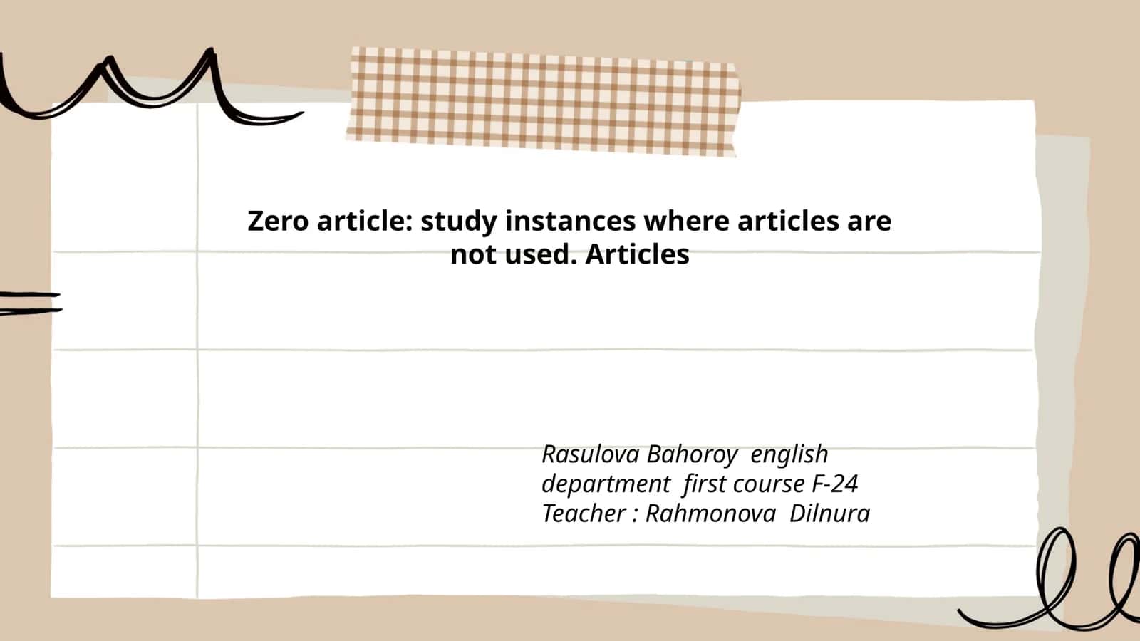 Zero article: study instances where articles are not used