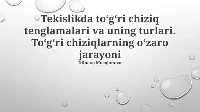 Tekislikda toʻgʻri chiziq tenglamalari va uning turlari