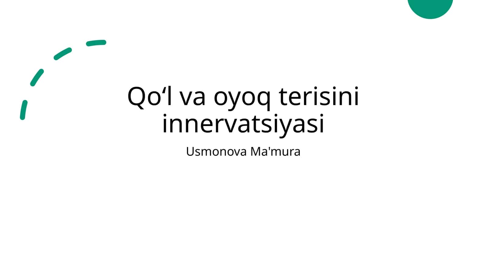 Qoʻl va oyoq terisini innervatsiyasi