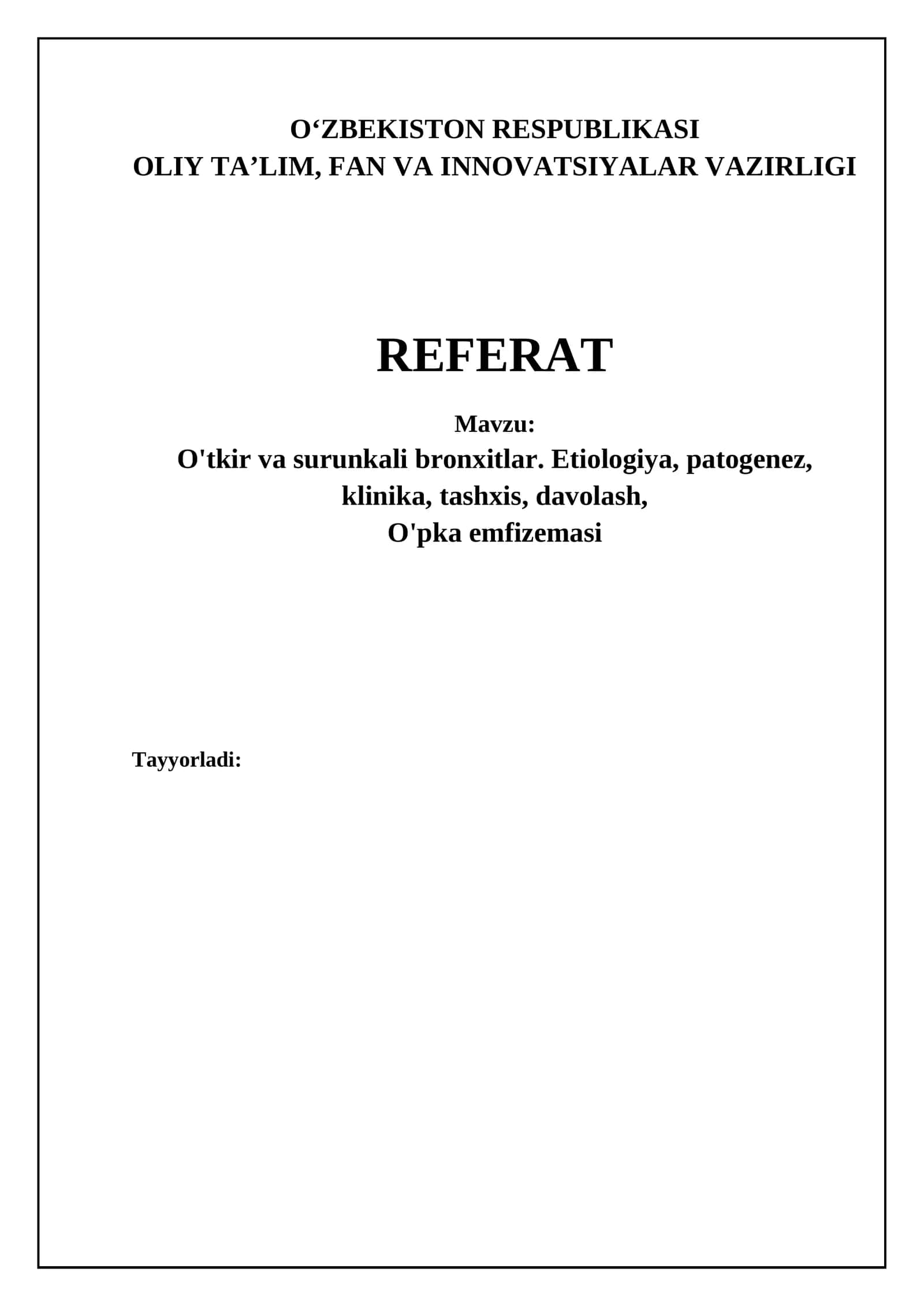 O'tkir va surunkali bronxit va o'pka emfizemasi