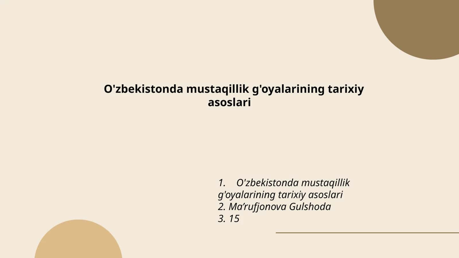 O'zbekistonda mustaqillik g'oyalarining tarixiy asoslari
