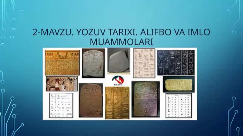 Yozuv tarixi. Alifbo va imlo muammolari