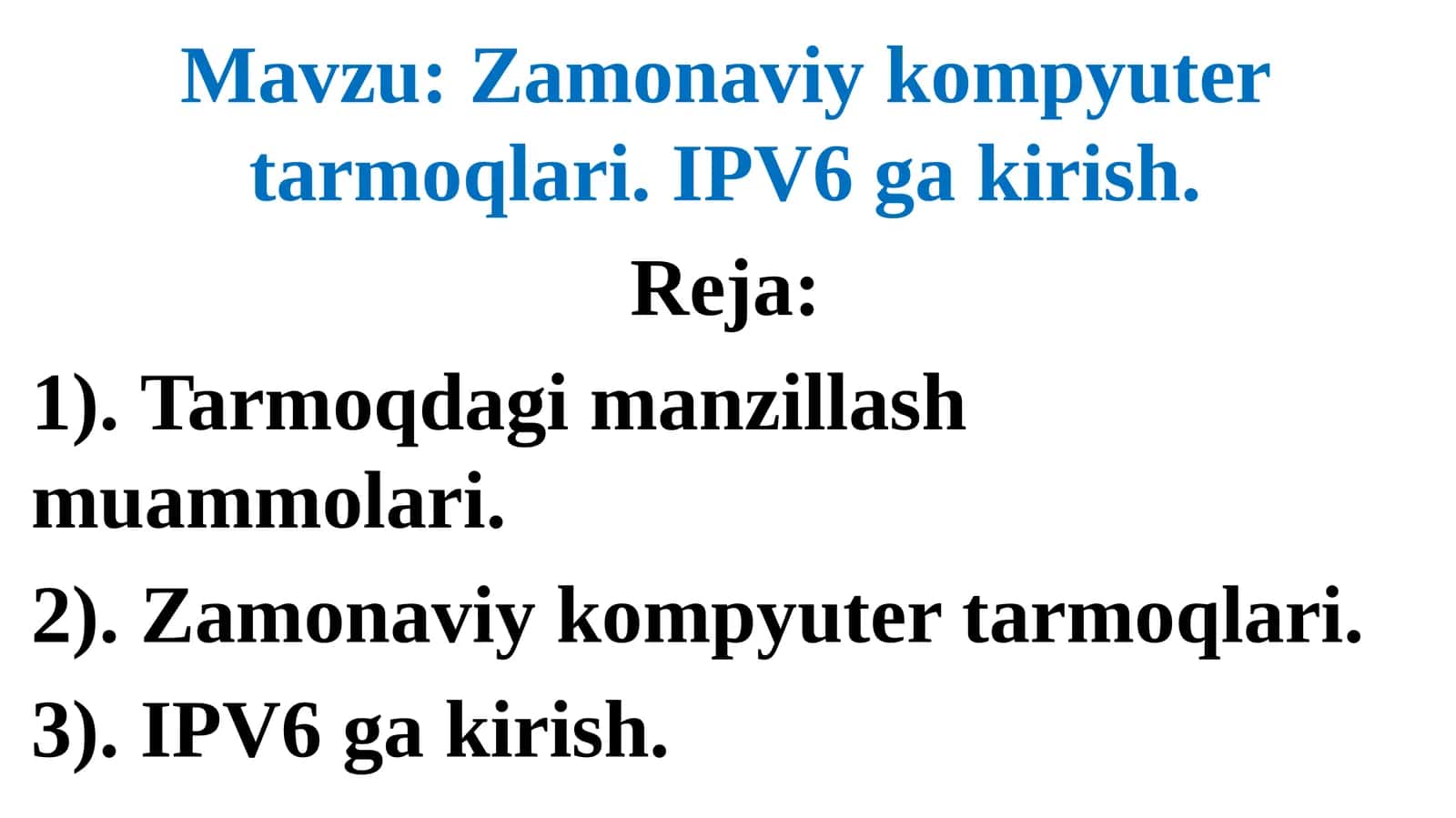 Zamonaviy kompyuter tarmoqlari. IPV6ga kirish