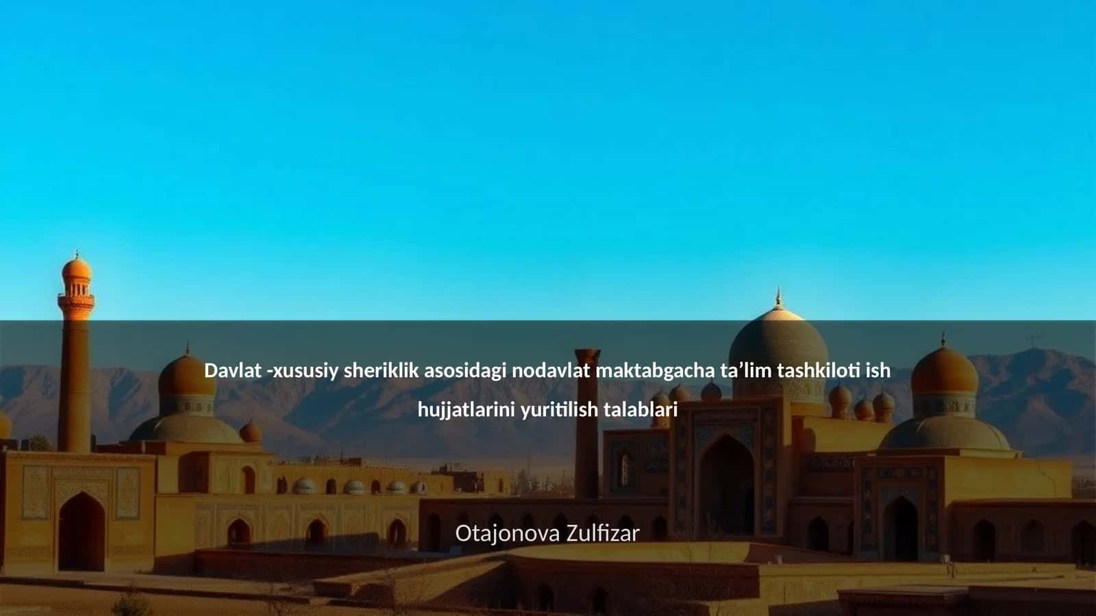 Davlat -xususiy sheriklik asosidagi nodavlat maktabgacha ta’lim tashkiloti ish hujjatlarini yuritilish talablari