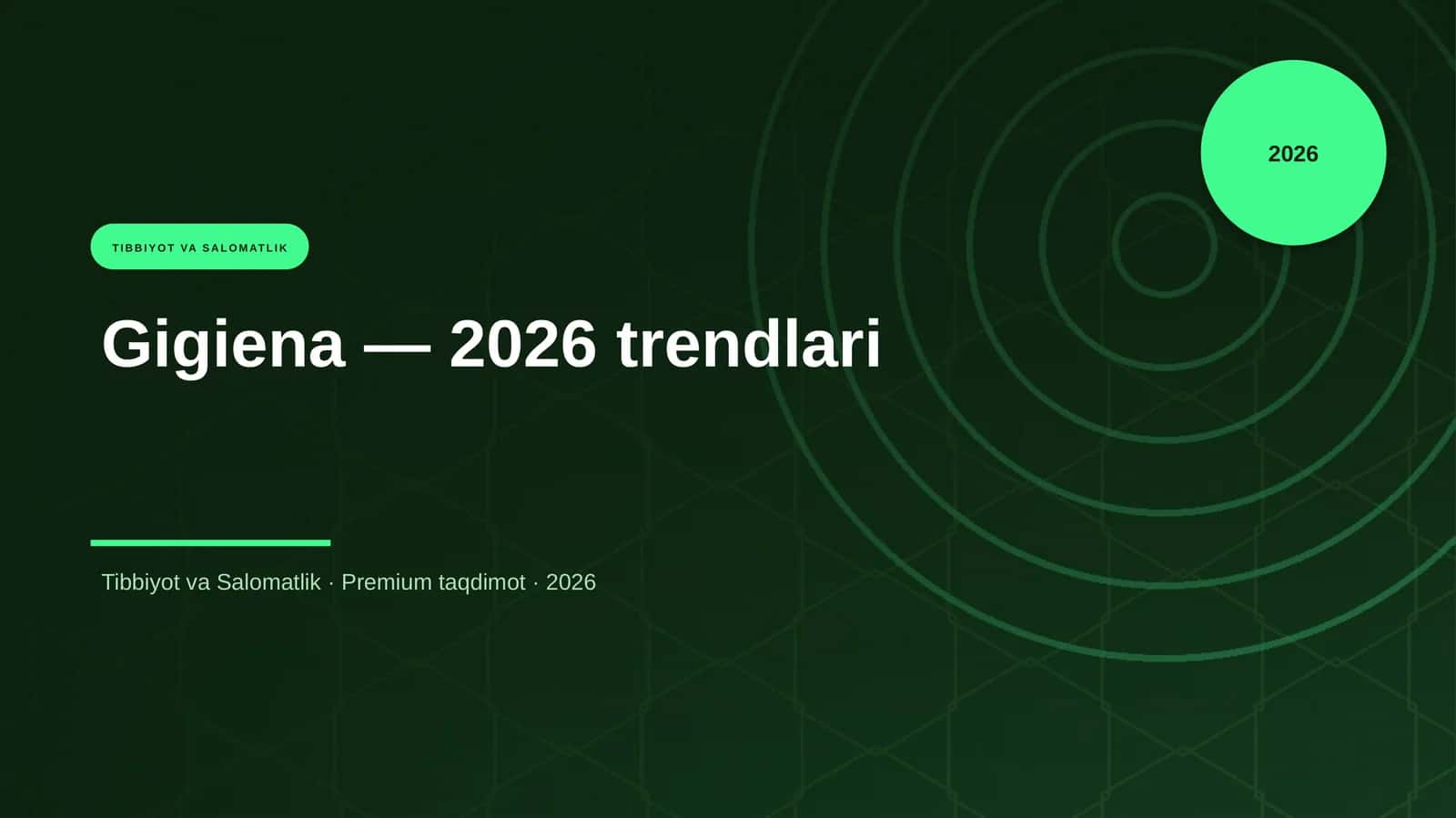 Gigiena — 2026 trendlari