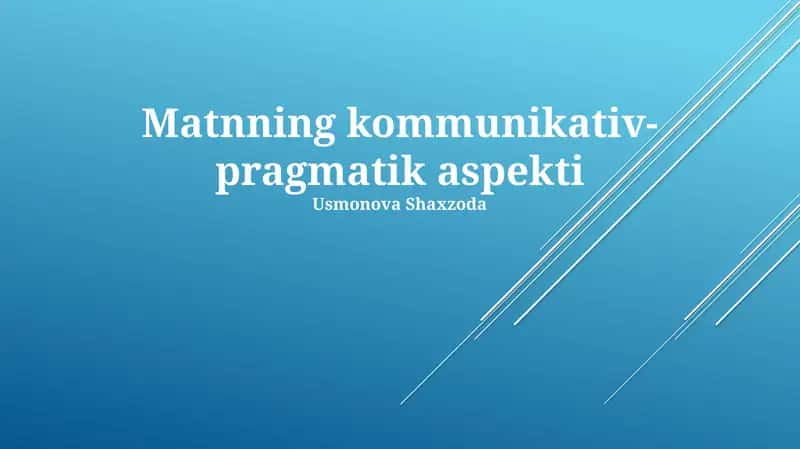 Matnning kommunikativ-pragmatik aspekti