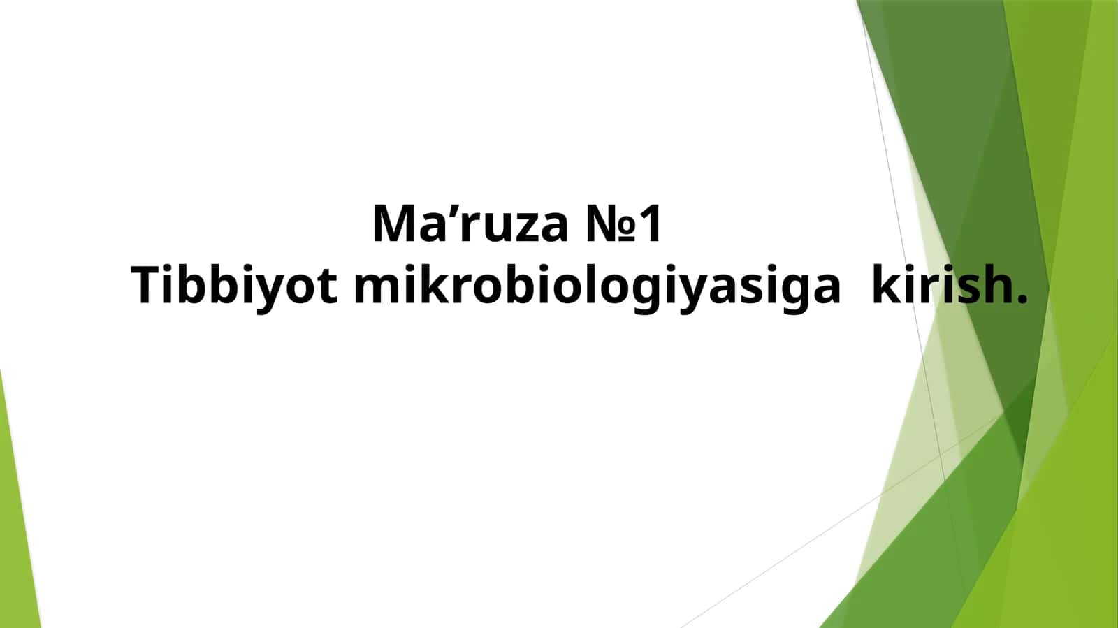 Tibbiyot mikrobiologiyasiga kirish