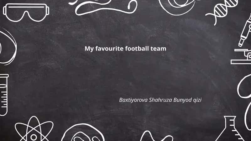 My Favourite Football Team