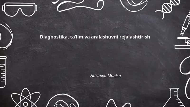 Diagnostika, ta’lim va aralashuvni rejalashtirish