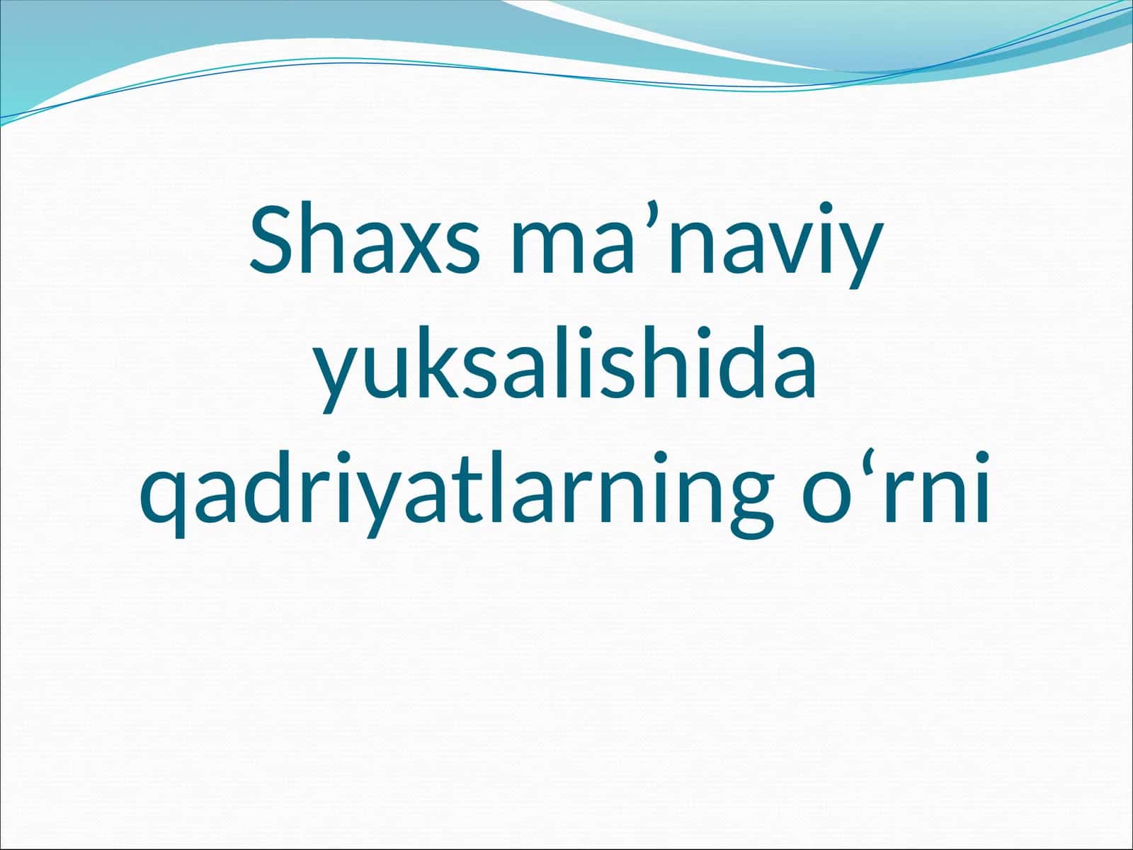 qadriyatlarning oʻrni