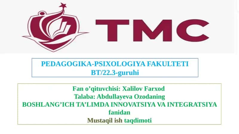 BOSHLANG’ICH TA’LIMDA INNOVATSIYA VA INTEGRATSIYA