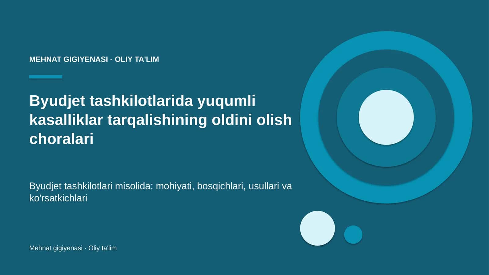 MEHNAT GIGIYENASI · OLIY TA'LIM