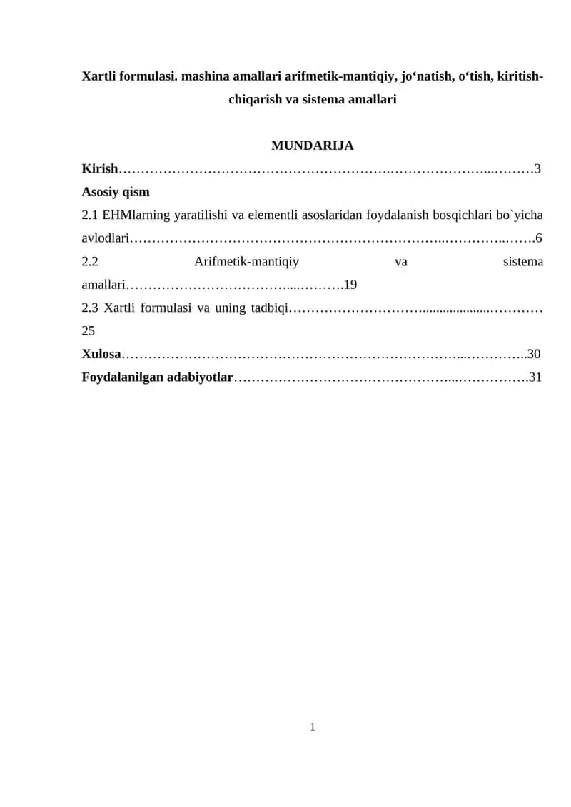 Xartli formulasi. mashina amallari arifmetik-mantiqiy, jo‘natish, o‘tish, kiritish-chiqarish va sistema amallari