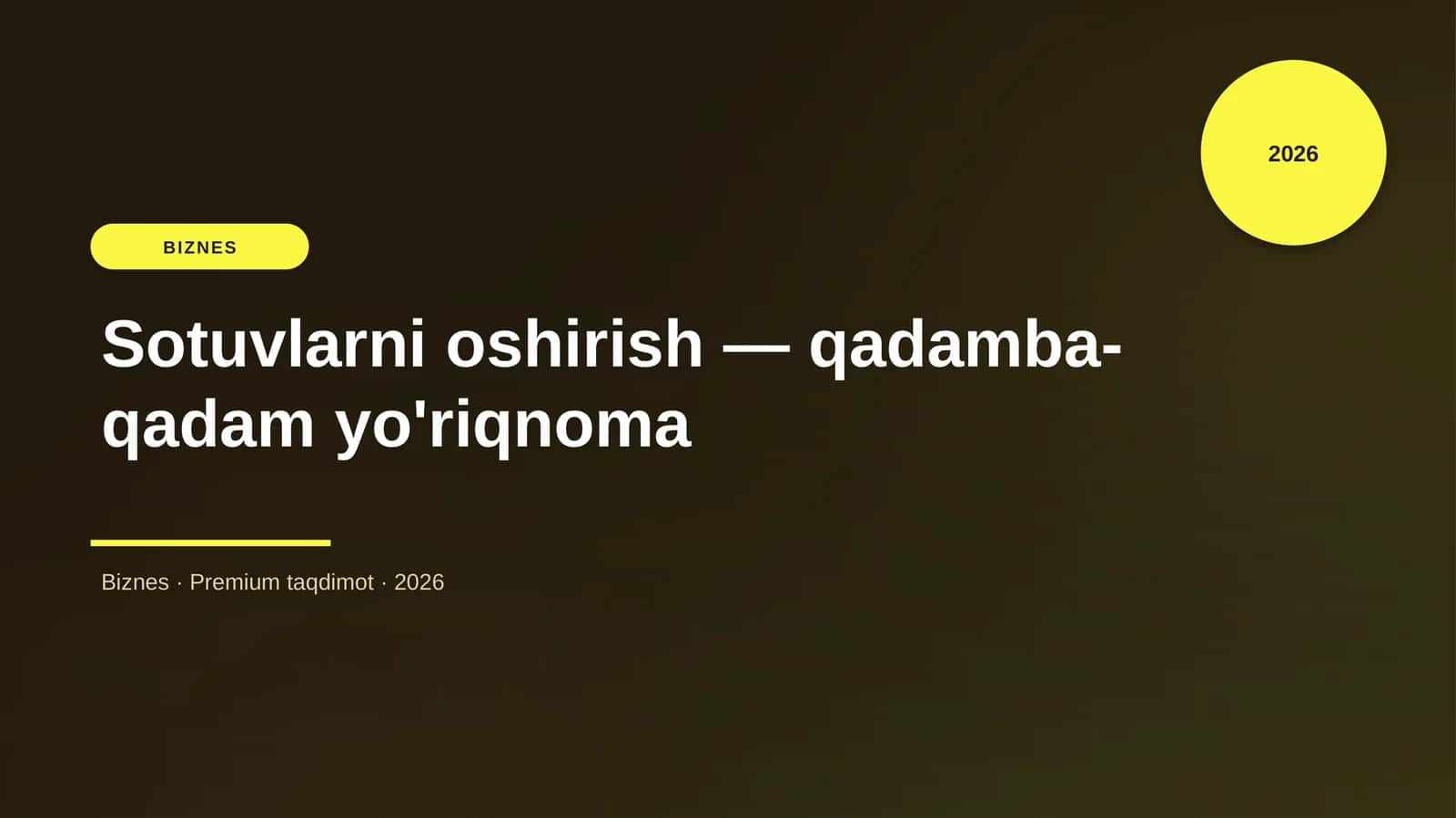 Sotuvlarni oshirish — qadamba-qadam yo'riqnoma
