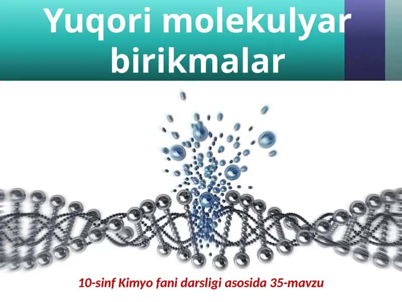 Yuqorimolekulyarbirikmalar