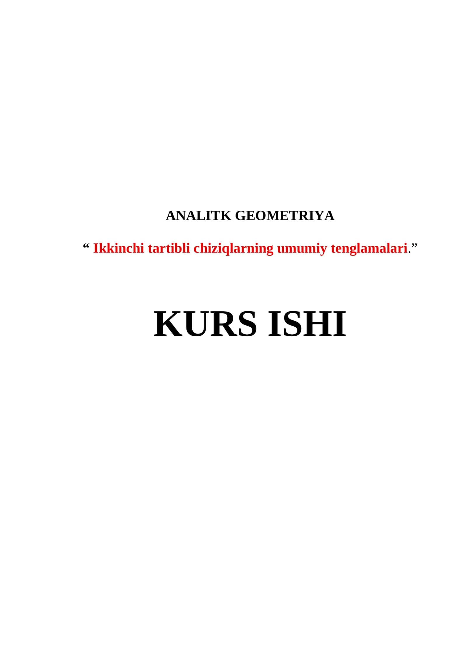Ikkinchi tartibli chiziqlarning umumiy tenglamalari