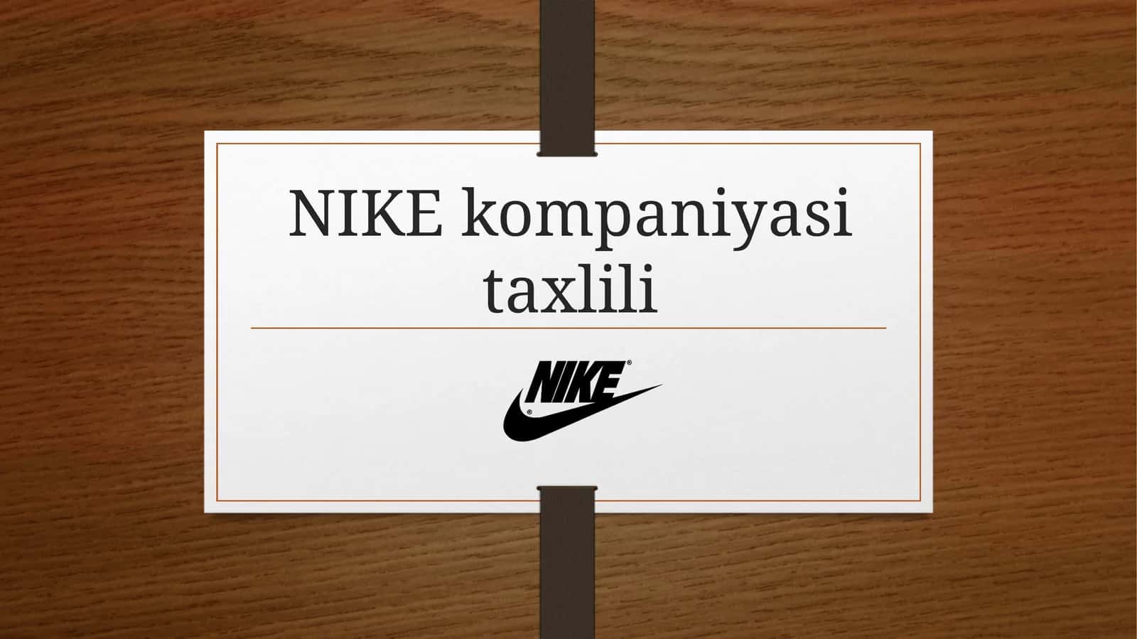 NIKE kompaniyasi taxlili