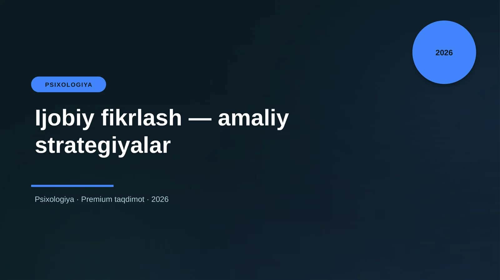 Ijobiy fikrlash — amaliy strategiyalar